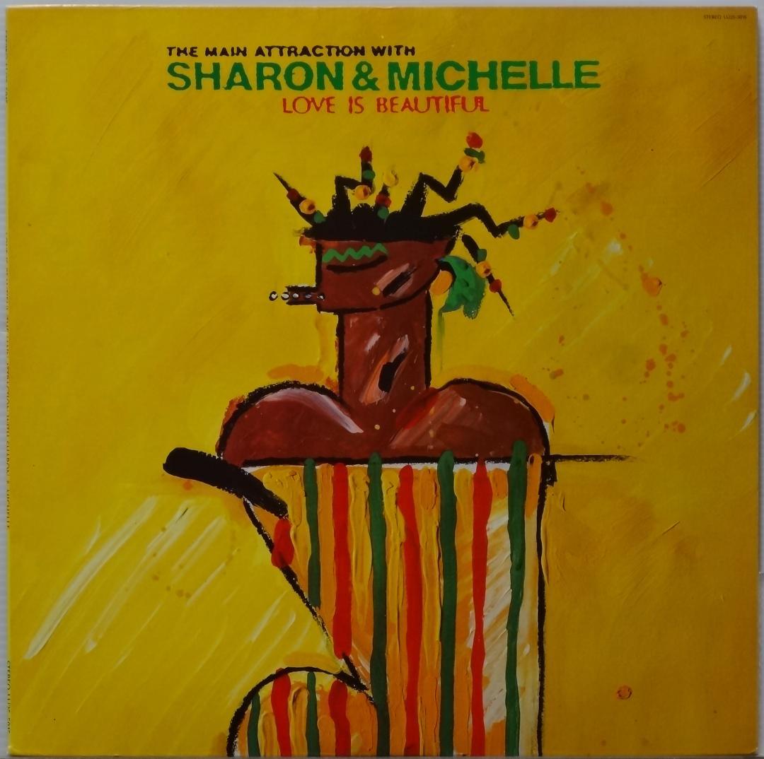 The Main Attraction with Sharon & Michelle - Love Is Beautiful Vinyl LP 1983 Jap
