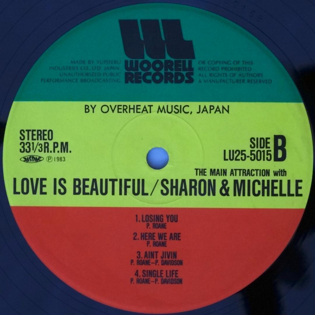 The Main Attraction with Sharon & Michelle - Love Is Beautiful Vinyl LP 1983 Jap
