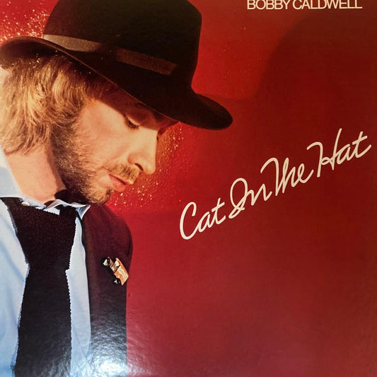 Bobby Caldwell Cat In The Hat 1980 Japan Vinyl LP 25AP 1748 City Pop Soul