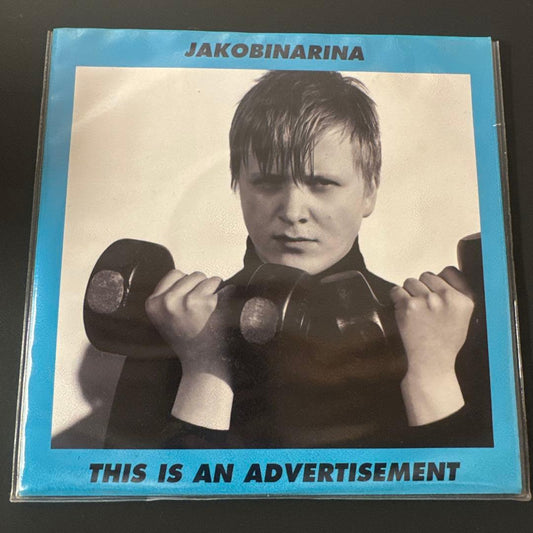 Jakobinarina - This Is An Advertisement 7" Vinyl Single w/ Poster