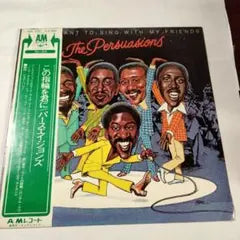 The Persuasions - I Just Want To Sing With My Friends LP Japan A&M Promo