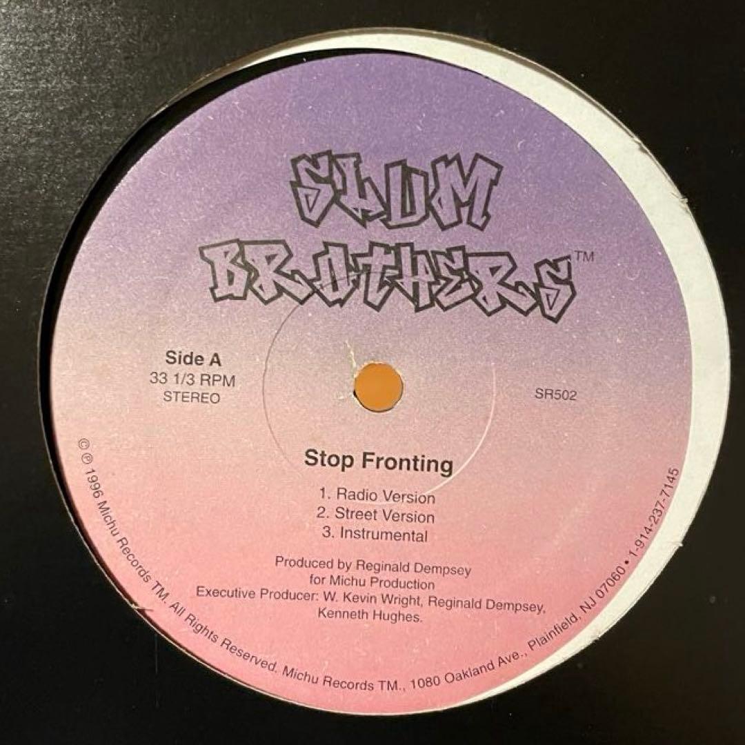 Slum Brothers - Stop Fronting / Regular Niggers 12" Vinyl 1996 NJ Underground
