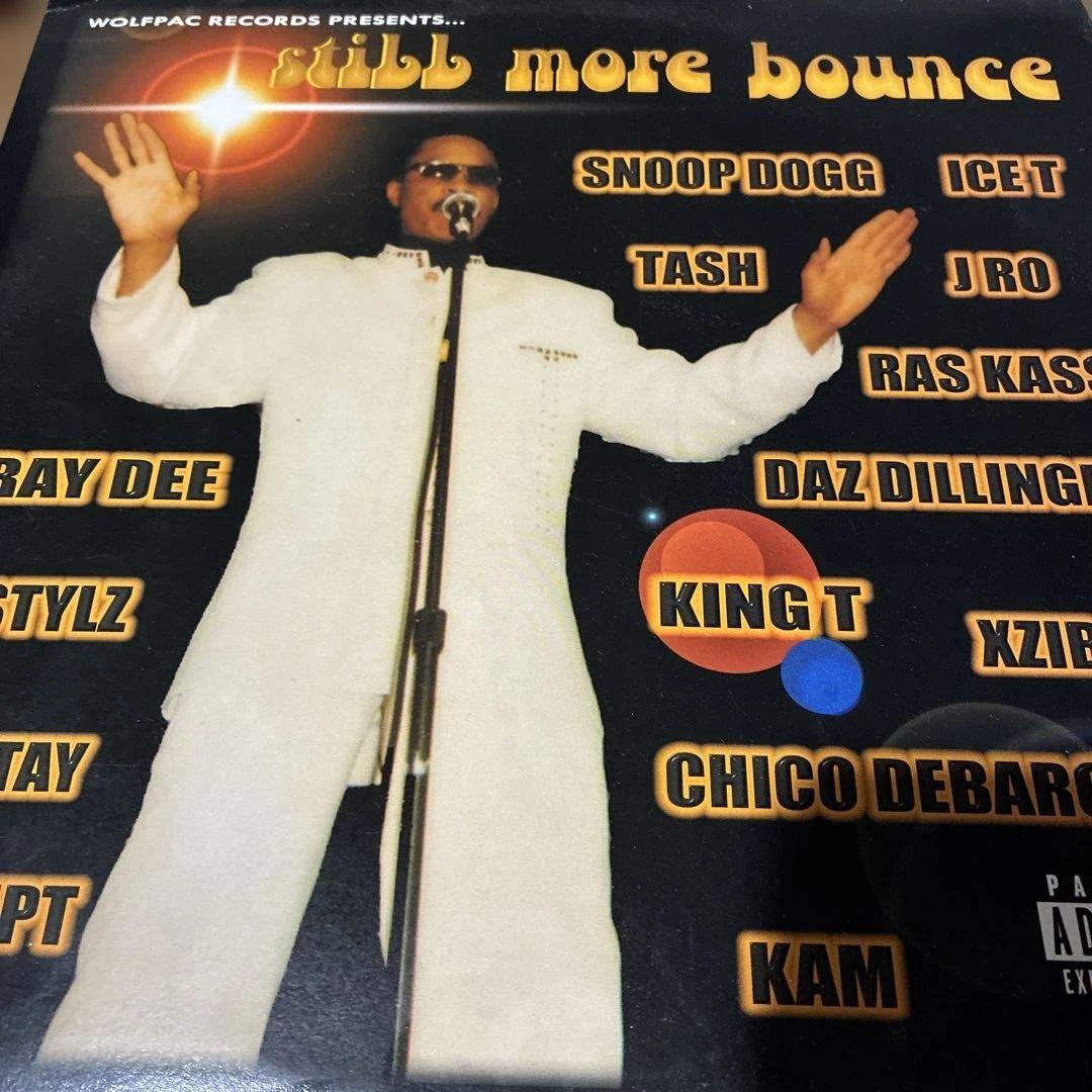 Various - Still More Bounce 2LP Compilation Wolfpac Records Snoop Dogg Xzibit